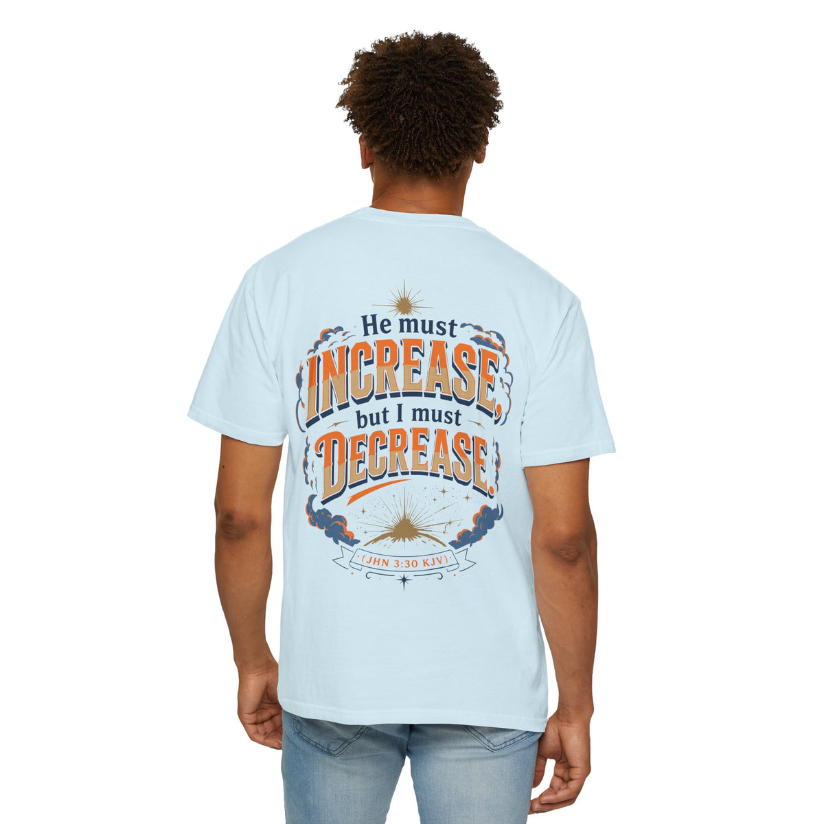 Disappear / He Must Increase But I Must Decrease T-Shirt
